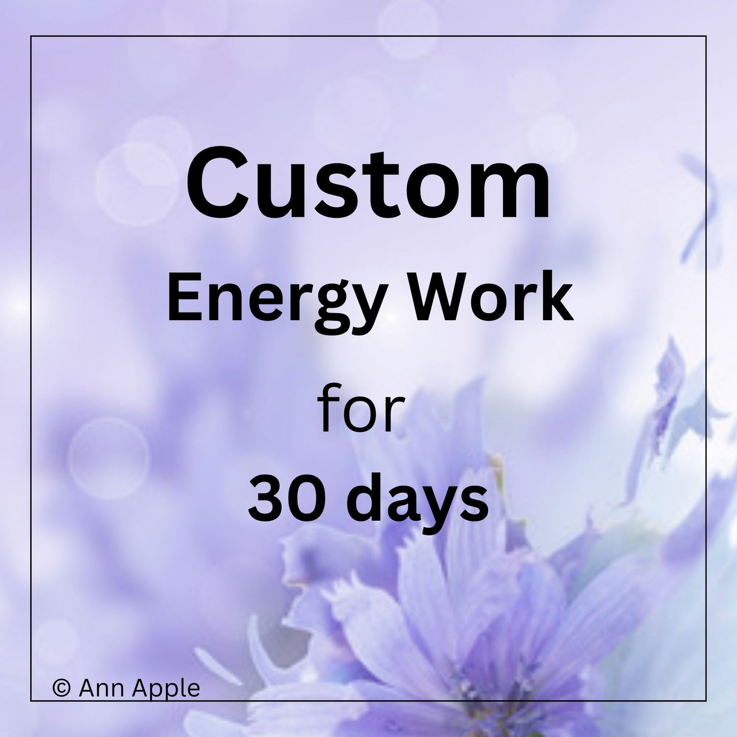 Custom Daily Distance Energy Work for 30 Days (30-day Distance Session) by Ann Apple