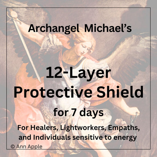 12-Layer Protective Shield with Archangel Michael for 7 days (Distance Session) by Ann Apple