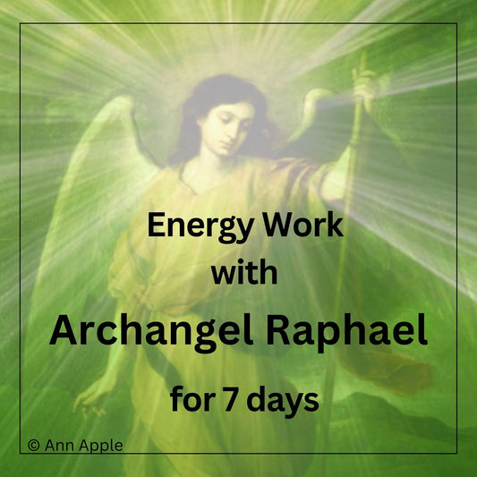 Archangel RAPHAEL's Healing Energy for 7 Days( Distance Session) by Ann Apple